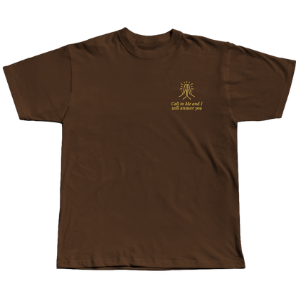 Call To Me Brown TEE